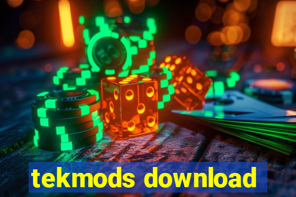 tekmods download